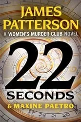Book cover of 22 Seconds by James Patterson
