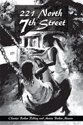 Book cover of 221 North 7Th Street by Charise Baker Ridley