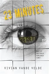 Book cover of 23 Minutes by Vivian Vande Velde