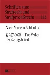 Book cover of § 237 StGB – Das Verbot der Zwangsheirat by Carsten Momsen