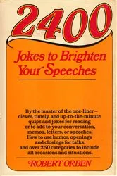 Book cover of 2400 Jokes to Brighten Your Speeches by Robert Orben