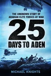 Book cover of 25 Days to Aden by Michael Knights