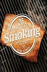 Book cover of 25 Essentials: Techniques for Smoking by Ardie Davis