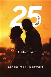 Book cover of 25 Months by Linda McK. Stewart