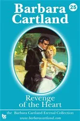 Book cover of 25 Revenge of the Heart by Barbara Cartland