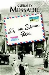 Book cover of 25 rue Soliman Pacha by Gerald Messadié