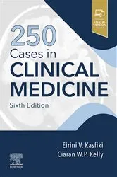 Book cover of 250 Cases in Clinical Medicine E-Book (6th ed.) by Unknown