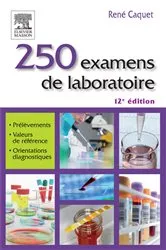 Book cover of 250 examens de laboratoire (12th ed.) by René Caquet