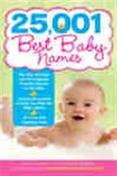 Book cover of 25,001 Best Baby Names (2nd ed.) by Unknown