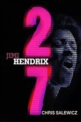 Book cover of 27: Jimi Hendrix by Chris Salewicz
