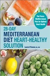 Book cover of 28-Day Mediterranean Diet Heart-Healthy Solution by Lauren O’Connor