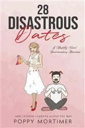 Book cover of 28 Disastrous Dates by Unknown