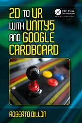 Book cover of 2D to VR with Unity5 and Google Cardboard by Roberto Dillon