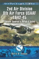 Book cover of 2nd Air Division Air Force USAAF 1942-45 by Martin W. Bowman
