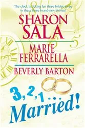 Book cover of 3, 2, 1...Married! by Sharon Sala