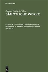 Book cover of 3 Abth. Populärphilosophische Schriften, III. Vermischte Schriften und Aufsätze by I. H. Fichte