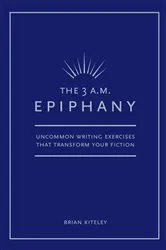 Book cover of 3 AM Epiphany by Brian Kiteley