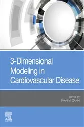 Book cover of 3-Dimensional Modeling in Cardiovascular Disease by Unknown