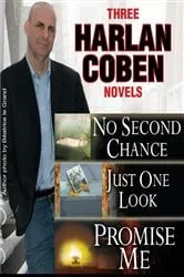 Book cover of 3 Harlan Coben Novels: Promise Me, No Second Chance, Just One Look by Harlan Coben
