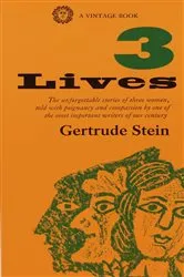 Book cover of 3 Lives by Gertrude Stein
