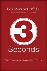 Book cover of 3 Seconds by Les Parrott