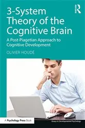 Book cover of 3-System Theory of the Cognitive Brain by Olivier Houdé