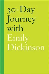 Book cover of 30-Day Journey with Emily Dickinson by Kristin LeMay