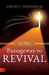 Book cover of 30 Day Passageway to Revival by David Woodrum