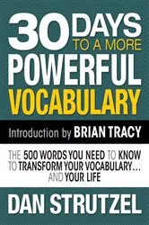 Book cover of 30 Days to a More Powerful Vocabulary by Dan Strutzel