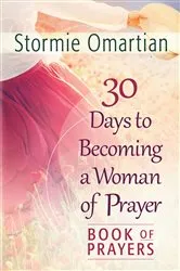 Book cover of 30 Days to Becoming a Woman of Prayer Book of Prayers by Unknown