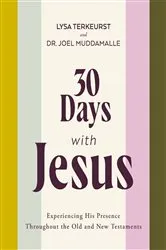 Book cover of 30 Days with Jesus Bible Study Guide by Lysa TerKeurst