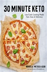 Book cover of 30-Minute Keto by Mihaela Metaxa-Albu