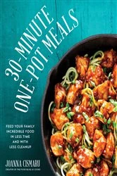 Book cover of 30-Minute One-Pot Meals by Joanna Cismaru