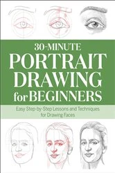 Book cover of 30-Minute Portrait Drawing for Beginners by Portrait Drawing