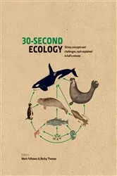 Book cover of 30-Second Ecology by Mark Fellowes