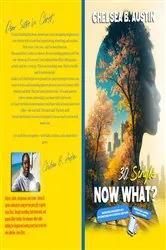 Book cover of 30, Single, Now What? by Chelsea  B. Austin