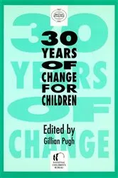 Book cover of 30 Years of Change for Children by Gillian Pugh