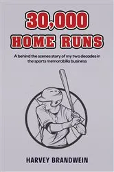 Book cover of 30,000 Home Runs by Harvey Brandwein