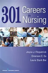 Book cover of 301 Careers in Nursing (3rd ed.) by Joyce J. Fitzpatrick