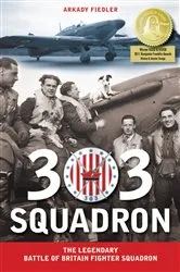 Book cover of 303 Squadron by Arkady Fiedler