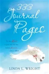 Book cover of 333 Journal Pages by Linda L. Wright