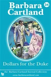 Book cover of 34. Dollars for the Duke by Barbara Cartland