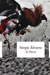 Book cover of 35 Morts by Sergio Alvarez