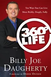 Book cover of 360-Degree Life by Billy Joe Daugherty