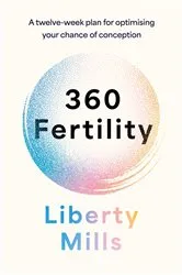 Book cover of 360 Fertility by Liberty Mills
