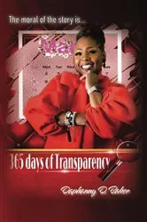Book cover of 365 Days of Transparency by Daphanny Baker