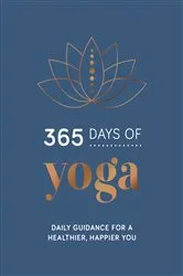 Book cover of 365 Days of Yoga by Summersdale Publishers