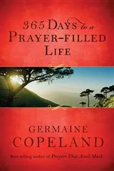 Book cover of 365 Days to a Prayer-Filled Life by Germaine Copeland