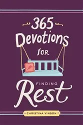 Book cover of 365 Devotions for Finding Rest by Christina Vinson