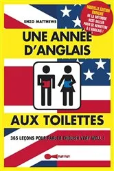 Book cover of 365 jours d'anglais aux toilettes by Enzo Matthews